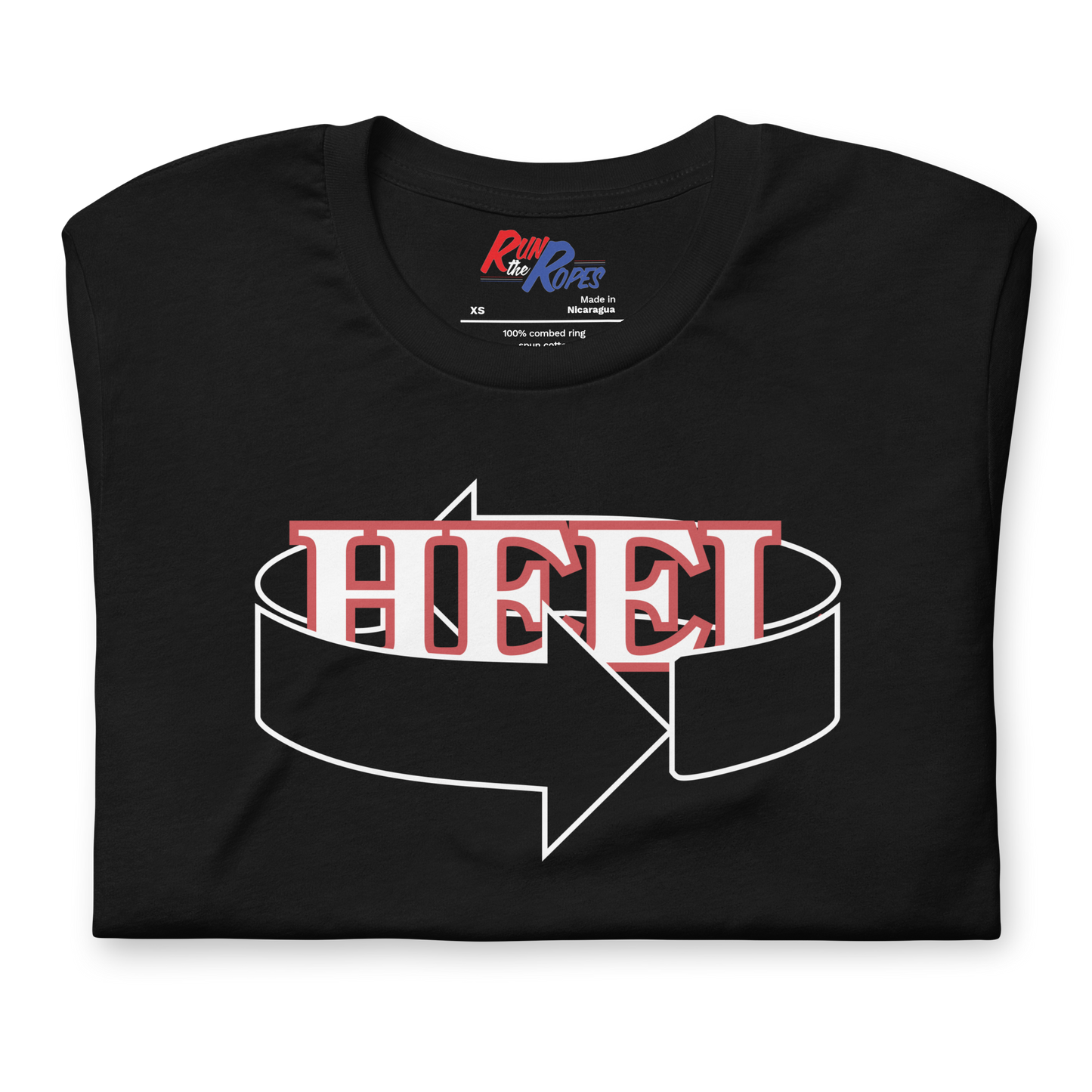 Run The Ropes - Heel Turn Shirt